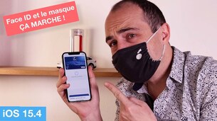 Face ID avec masque, ça marche enfin !! (iOS 15.4)￼