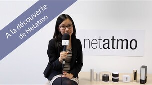 Netatmo : à la découverte d'une réussite française