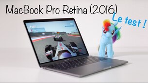 Test du MacBook Pro Retina 2016 (en français)