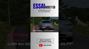 Essai Geely E5 : motorisation et l’autonomie 😱