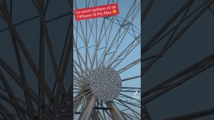 Le zoom x5 de l’iPhone 15 Pro Max