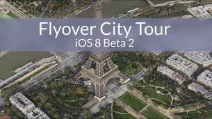 Flyover City Tour (iOS 8 beta 2)