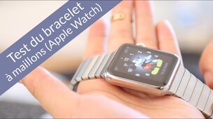 Apple Watch : test du bracelet à maillons