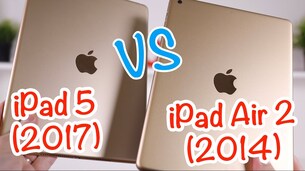 Test de l'iPad 5 (2017) vs iPad Air 2