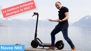 La meilleure trottinette électrique de 2022 ? Test Navee N65 !
