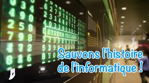 Sauvons l'histoire de l'informatique ! Sauvons le musée Bolo !