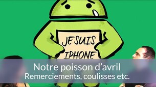 Notre poisson d'avril : remerciements, coulisses etc.