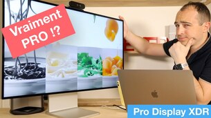 Test de l'écran Pro XDR : Apple a menti ?