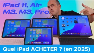 Quel iPad acheter en 2025 ? Comparatif iPad 11, iPad Air M3 ou iPad Pro M4