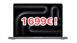 Le MacBook Pro M3 à 1699€ ! Son meilleur prix !