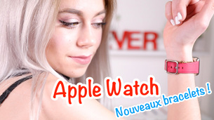 La collection printemps/été 2017 des bracelets pour Apple Watch en vidéo ! (Feat. Alex)