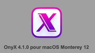 Onyx 4.1.0 est disponible pour macOS Monterey