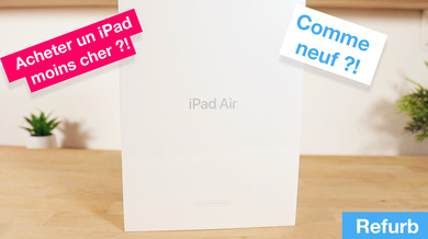 On a acheté un iPad Air 3 reconditionné sur le Refurb ! (vidéo)