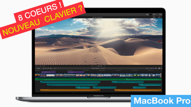 Vidéo : nouveau clavier, CPU à 8 coeurs, que penser des nouveaux MacBook Pro ?