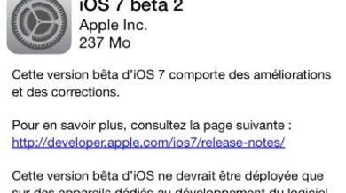 La seconde bêta d'iOS 7 disponible au téléchargement pour les développeurs