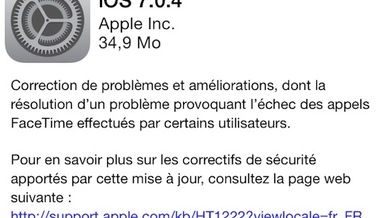 iOS 7.0.4 est de sortie ce soir, essentiellement un correctif Facetime