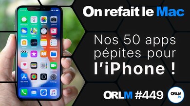 Nos 50 apps pépites pour l’iPhone !  (ORLM-449)