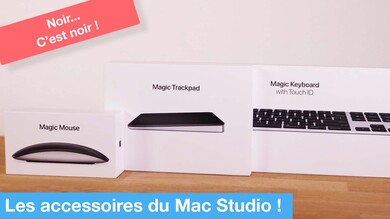Mac Studio : prise en main des nouveaux clavier (avec Touch ID), souris et Magic Trackpad !