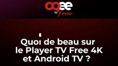 OQEE de Free gagne une fonction attendue sur les Freebox Pop, Ultra et Android TV !
