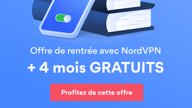 Bon plan VPN pour la rentrée : NordVPN dès 2,88€/mois, 3,65€/mois avec NordPass