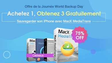 MacX MediaTrans acheté, 3 logiciels offerts ! #BackupDay