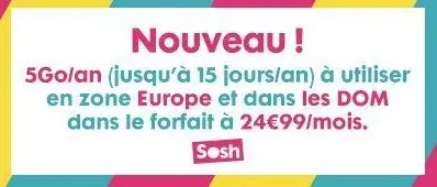 Sosh intègre le roaming Europe + Dom 5 Go dans son forfait à 25 €