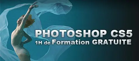 Photoshop CS5: 1h de formation gratuite