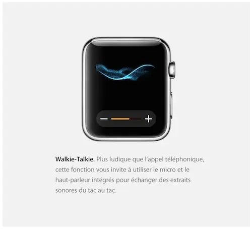 Apple Watch : qu'est devenue la fonction "Walkie-Talkie" promise pendant la keynote ?