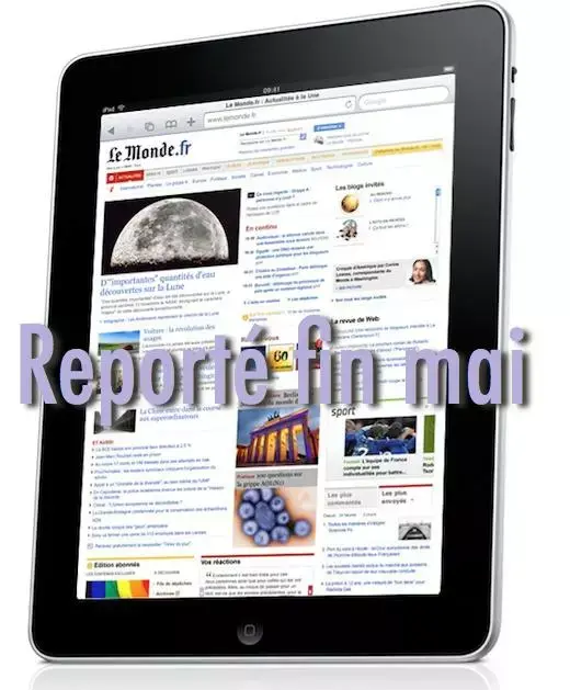 Apple reporte le lancement international de l'iPad !