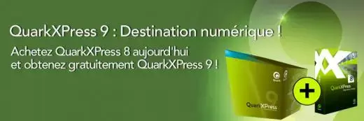 Achetez QuarkXPress 8, la version 9 est offerte