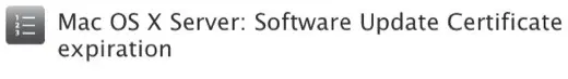 OS X Server : attention à l'expiration des certificats Apple
