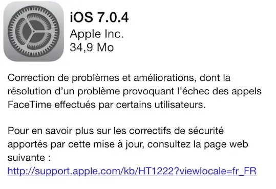 iOS 7.0.4 est de sortie ce soir, essentiellement un correctif Facetime