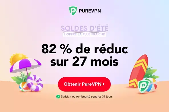 PureVPN à moins de 2€/mois (+ 10% de réduction avec ce code promo)