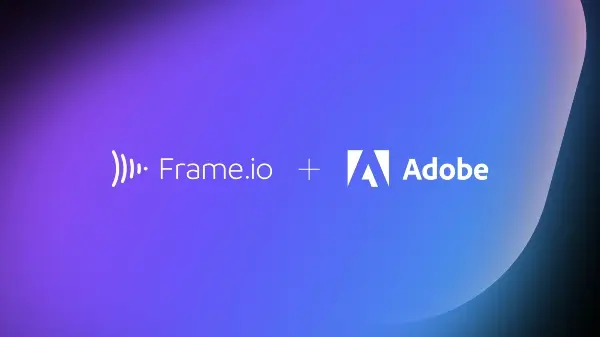 Adobe finalise l’acquisition de Frame.io pour booster sa création vidéo [+ Promos]