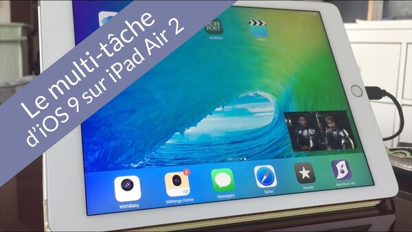 iOS 9 : le multi-tâche de l'iPad Air 2