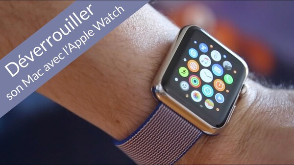 Déverrouiller son Mac avec l'Apple Watch !