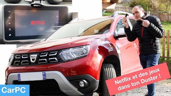 Netflix sur ton Duster !