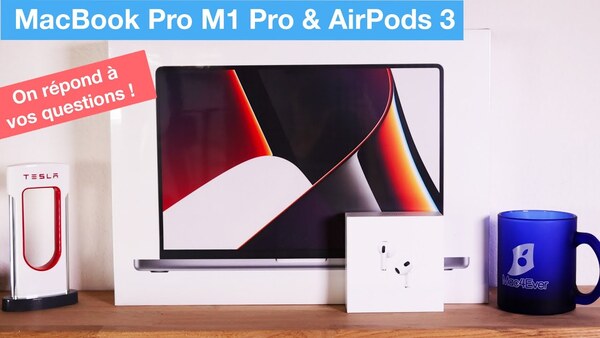 On déballe les MacBook Pro M1 Pro en direct !