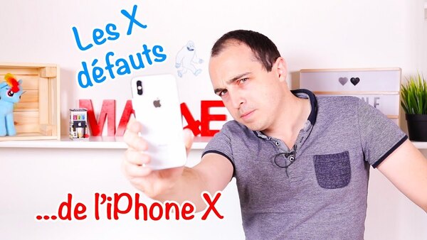 Les X défauts de l'iPhone X