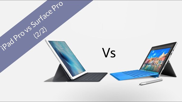 iPad Pro vs Surface Pro 4 : le match ! (2/2)