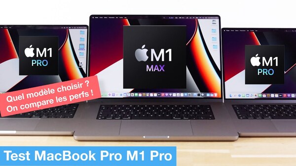 MacBook Pro M1 Pro et M1 Max : la vérité sur les perfs !
