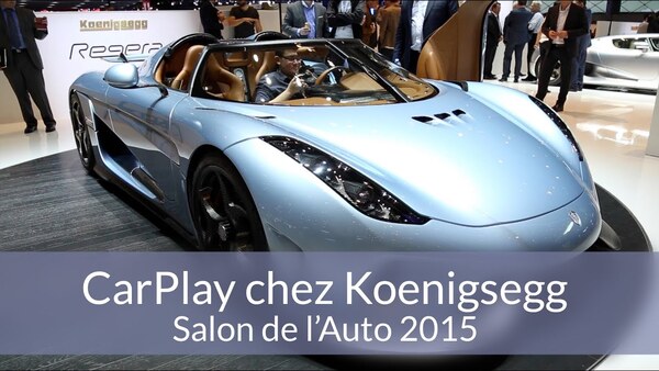 CarPlay sur la Regera de Koenigsegg - Salon de l'Auto de Genève 2015