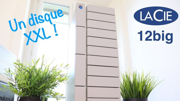 Un disque dur XXL ! - Test du 12big de LaCie (NAS Thunderbolt 3)