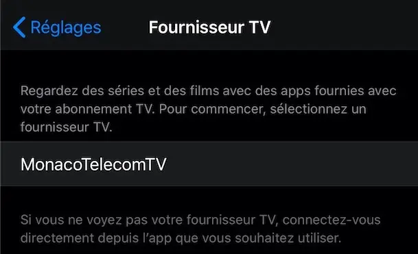 Une nouvelle option "Fournisseur TV" au sein d'iOS/iPadOS