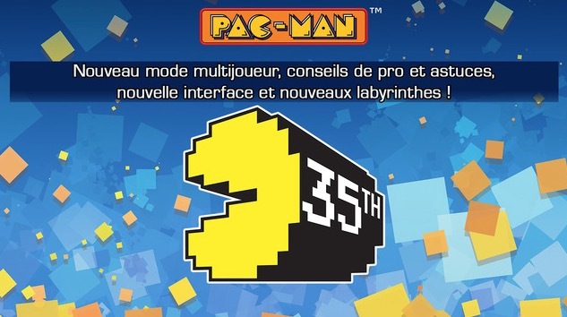 Pac-Man fête ses 35 ans avec de nouveaux labyrinthes, vive Pac-Man !