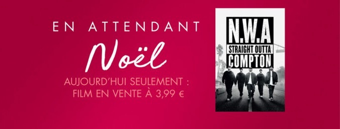 En attendant Noël : "Straight Outta Compton" en promo à 3,99€ jusqu'à ce soir