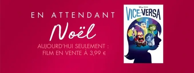 En attendant Noël : le film d'animation "Vice-versa" en promo à 3,99€ jusqu'à ce soir