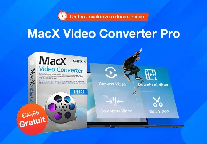 MacX Video Converter Pro (conversion de films 1080p/4k) offert aujourd'hui !