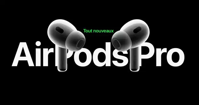 Les AirPods Pro 2 sont disponibles chez les revendeurs !