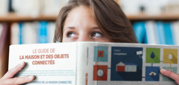 Gagnez 3 exemplaires du livre "Le guide de la maison et des objets connectés" (Eyrolles)